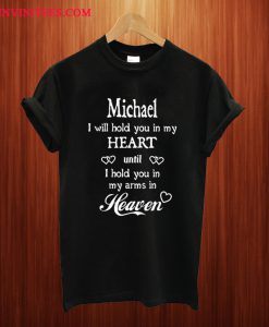 Michael In My Heart T Shirt