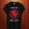 Mother Of Cats T Shirt