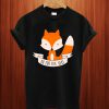 Oh For Fox Sake T Shirt