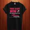 PROUD MARINE MOM T Shirt