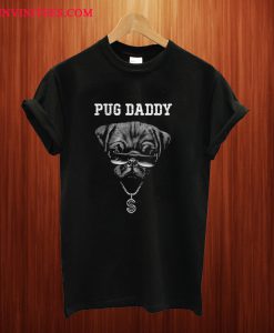 Pug Daddy T Shirt