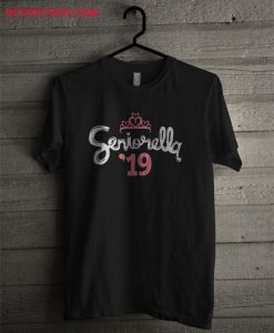 Seniorella ’19 T Shirt