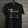 Shep Happens Pasco Sheriff K9 Association T Shirt