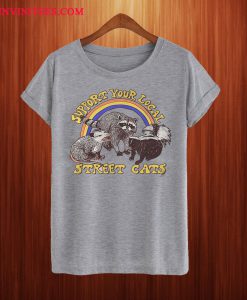 Support Your Local Street Cats Youth T Shirt