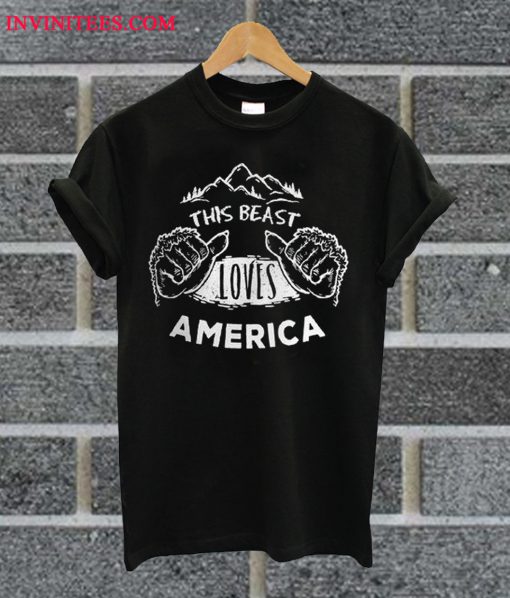 The Beast Loves America T Shirt