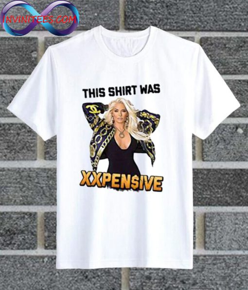 This Shirt Was XXPEN$IVE Erika Jayne T Shirt