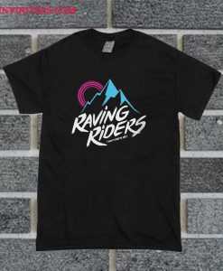 Tight Crew's Raving Riders T Shirt