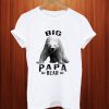 Big Papa Bear T Shirt