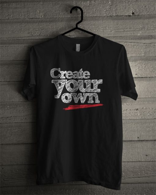 Create Your Own T Shirt