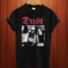 Dust T Shirt