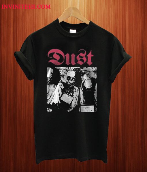 Dust T Shirt