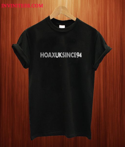 Ed Sheeran Hoax Uk Since 94 T Shirt