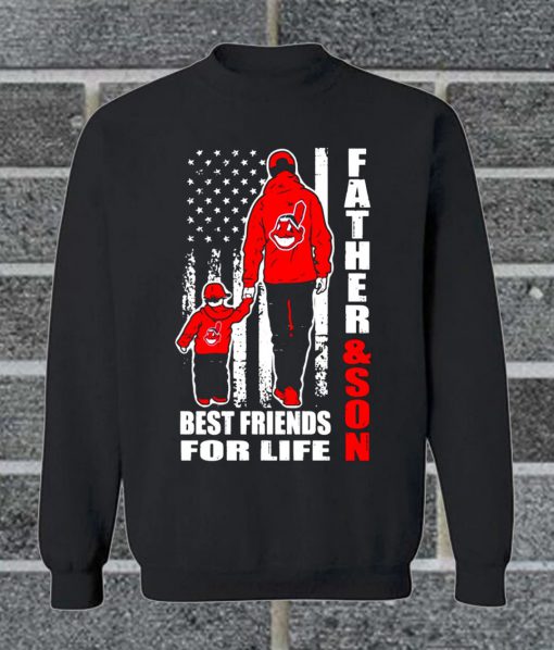 Father And Son Best Friends For Life Cleveland Indians Sweatshirt