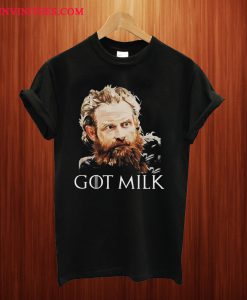 Got Giant 's Milk T Shirt