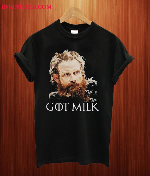 Got Giant 's Milk T Shirt