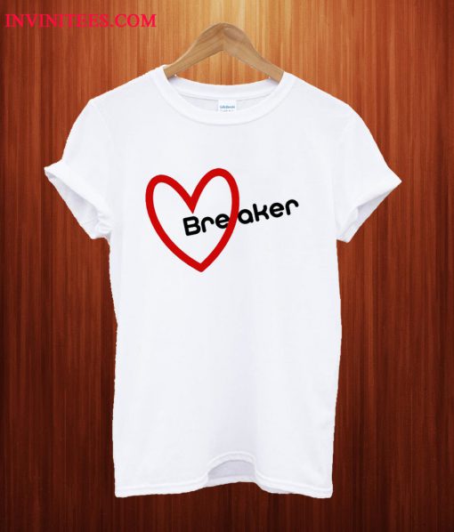 Heart Breaker T Shirt