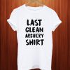 Last Clean Archery T Shirt