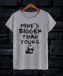 Mine's Bigger Than Yours Toddler T Shirt