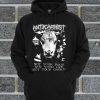 Not Your Body Not Your Choice Hoodie