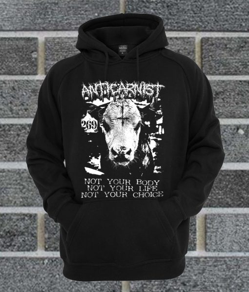 Not Your Body Not Your Choice Hoodie