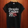 Ocasio Cortez 2024 T Shirt