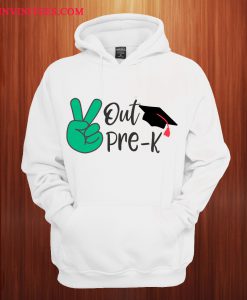 Peace Out Pre K Pre School SVG Hoodie