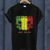 Reggae Just Relax T Shirt