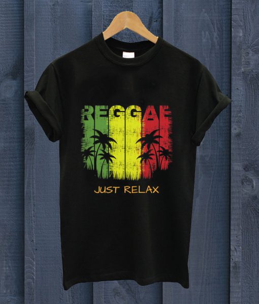 Reggae Just Relax T Shirt