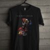 Some People Move On, But Not Us Tony Stark T Shirt
