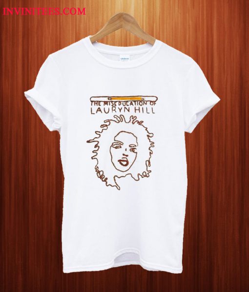 The Miseducation Of Lauryn Hill T Shirt