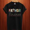 Thor Fathor Like A Dad Just Way Mightier T Shirt