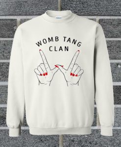Womb Tang Clan Sweatshirt