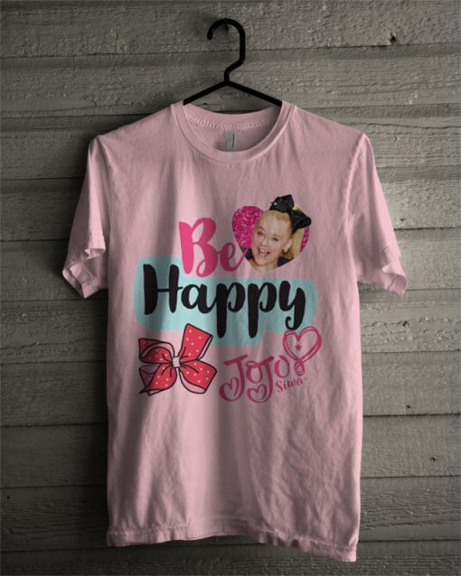 Be Happy JoJo Siwa T Shirt
