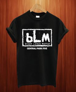 Black Lives Matter Blm Central Park Five T Shirt