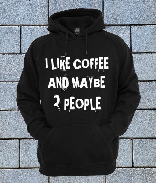 Chummy i like coffee s Coffee lover Hoodie