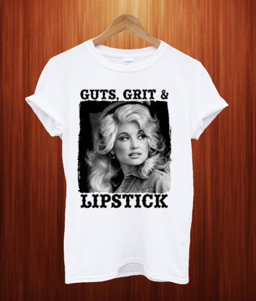 Guts Grit & Lipstick T Shirt