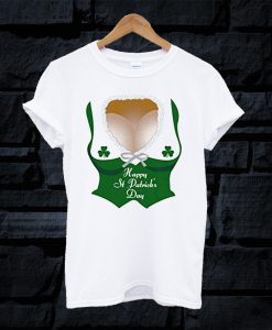 Happy Saint Patricks Day T Shirt