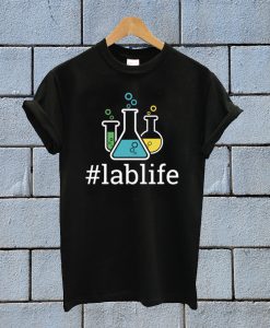 Lablife T Shirt