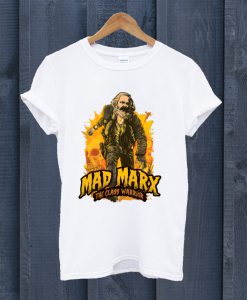 Mad Marx - The Class Warrior T Shirt