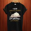 Totoro I Hate Morning People And Mornings And People T Shirt