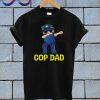 cop dad T Shirt