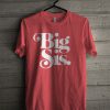 Big sister T Shirt