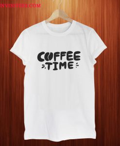 Coffee Time White T Shirt