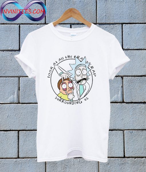 Crazy Shit Rick & Morty T Shirt
