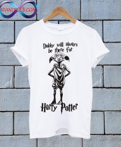 Dobby Will Always Be There Juniors T Shirt