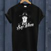Doc Holliday Say When T Shirt