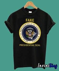 Fake Presidential Seal Trump T shirt