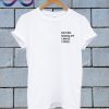 Heterosexuality Can Be Cured T Shirt