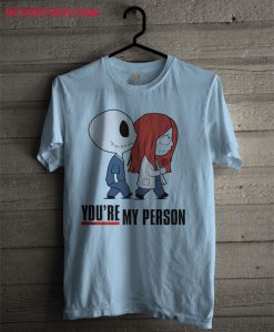 Jack And Sally Youre My Person T Shirt