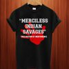 Merciless Indian Savages Black T Shirt